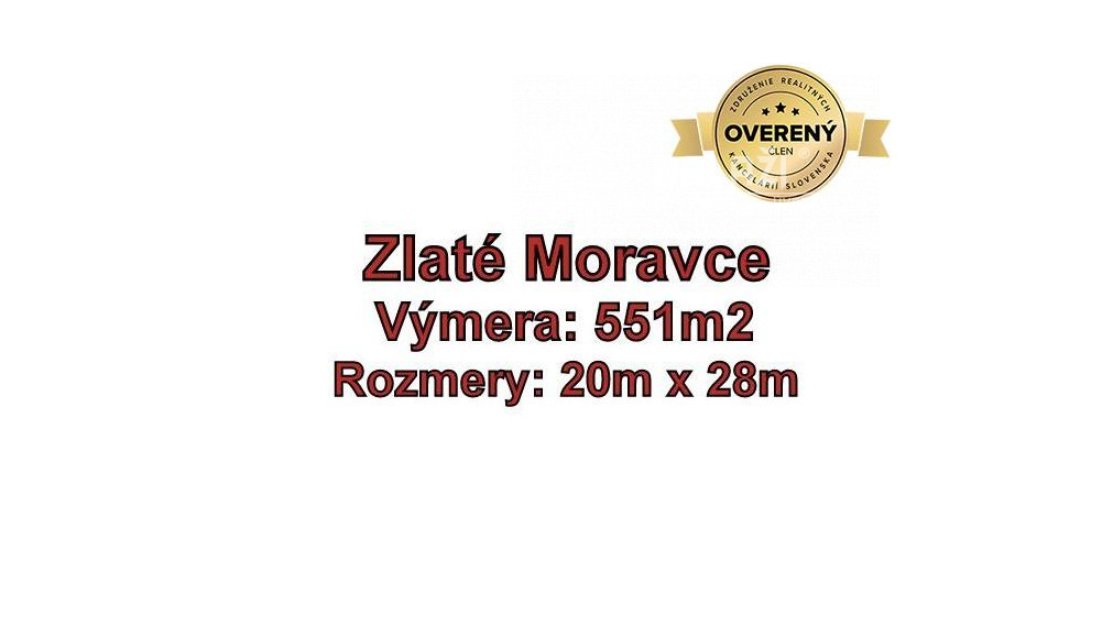 ZLATÉ MORAVCE - pozemok vhodný na výstavbu 551m2
