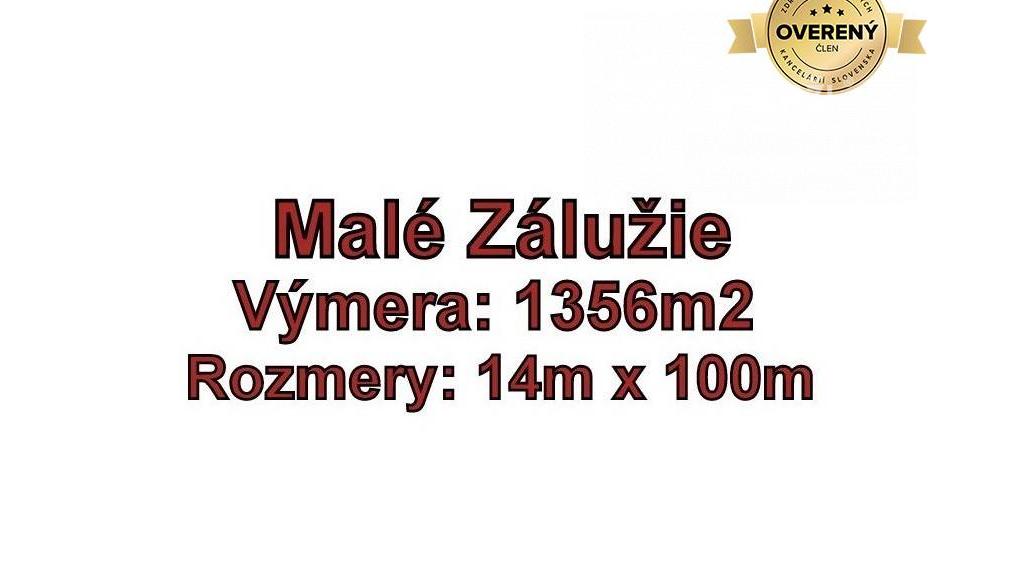 MALÉ ZÁLUŽIE, pozemok vhodný na výstavbu rodinného domu 1356 m2