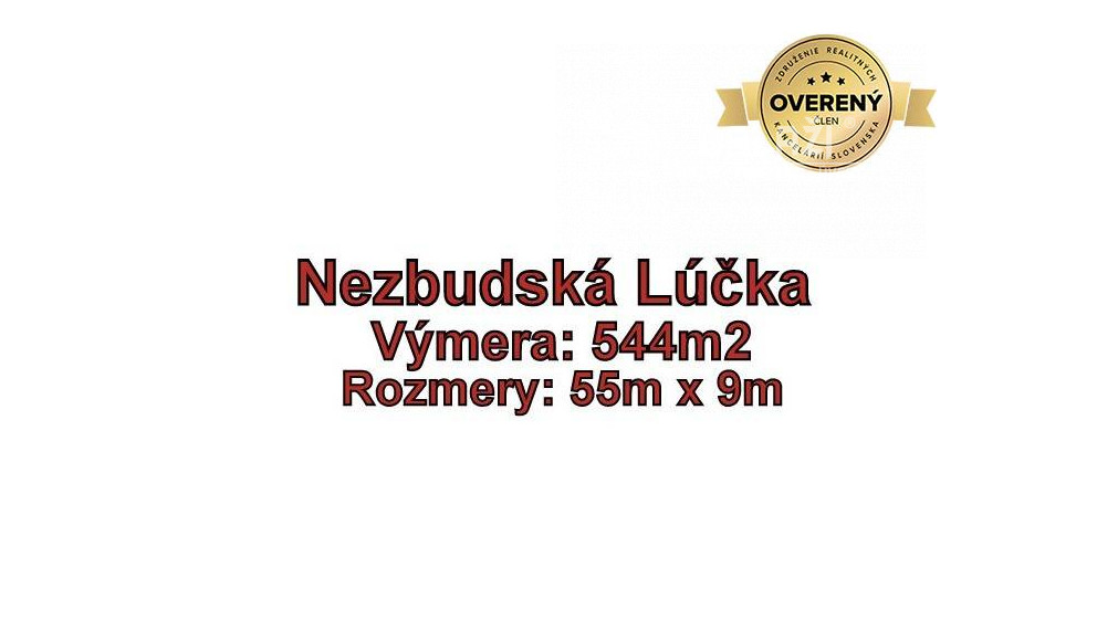 NEZBUDSKÁ LÚČKA - Pozemok 544 m2 podiel z celkovej výmery 2177m2 