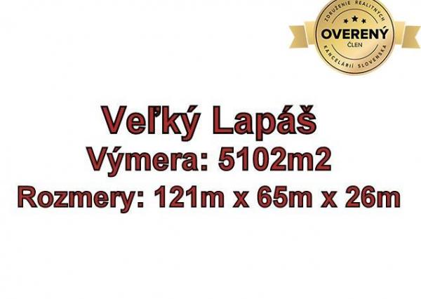 VEĽKÝ LAPÁŠ pozemok 5102m2, okr. Nitra